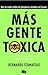 Más gente tóxica
