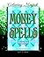 Money Spells: A Coloring Bo...
