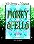 Money Spells by F.B. Stevens