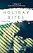Holiday Bites (Volume Two)