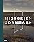 Historien om Danmark - Oldtid og middelalder (Historien om Danmark, #1)