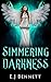 Simmering Darkness