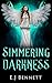 Simmering Darkness