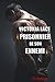 Prisonnier de son ennemi: L...