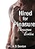 Hired for Pleasure: Threeso...
