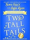 Two Tall Tails by Sofie Kelly