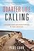 Quarter-Life Calling: Pursuing Your God-Given Purpose in Your Twenties