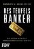 Des Teufels Banker by Bradley C. Birkenfeld