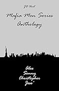 Mafia Men Series Anthology: Alex, Sonny, Christopher, José
