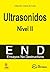 Ultrasonidos. Nivel II (Ensayos no destructivos nº 4) (Spanish Edition)