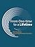 From One-time to a Lifetime by Bob Harden