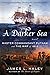 A Darker Sea: Master Comman...