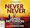 Never Never by James  Patterson