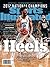 Sports Illustrated North Carolina 2016-17 National Champions Special Commemorative Issue: Heels: Return, Redemption, Ring