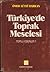 Türkiye'de Toprak Meselesi: Toplu Eserler 1