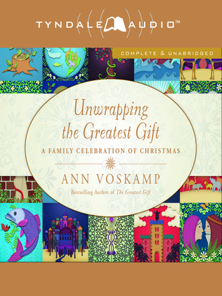 Unwrapping The Greatest Gift A Family Celebration Of