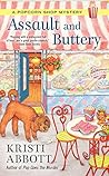 Assault and Buttery by Kristi Abbott