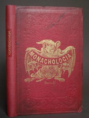 Monachologia, or Handbook of the Natural History of Monks: Arranged According to the Linnaean System (Unknown Binding)