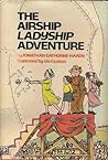 The Airship Ladyship Adventure