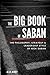 The Big Book Of Saban: The Philosophy, Strategy & Leadership Style of Nick Saban