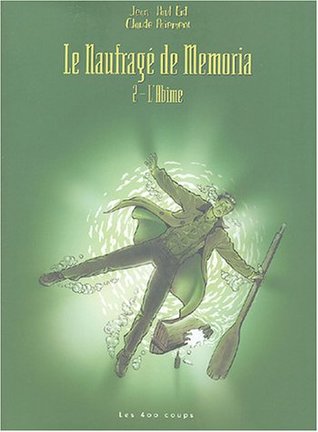 L'abime (Le Naufragé de Mémoria #2)