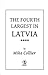 The Fourth Largest In Latvia by Mike Collier