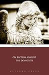 On Baptism Agains...