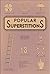 Popular Superstitions