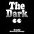 The Dark