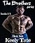 The Brother's complete Box Set by Keely Tate