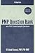 PMP Question Bank: 400 PMP Exam Sample Questions
