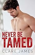 Never Be Tamed