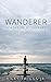 Wanderer: Echoes of a Traveler