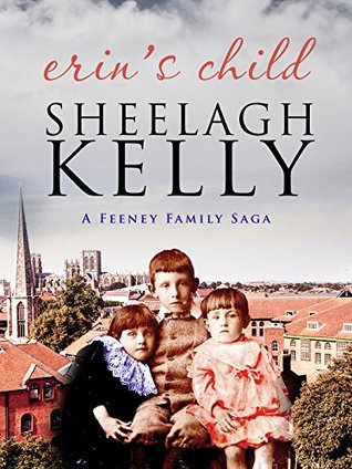 Erin's Child (The Feeney Family Sagas Book 3)