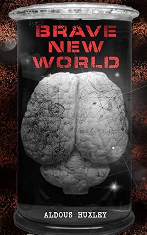 Brave New World