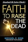 Faith To Raise Th...