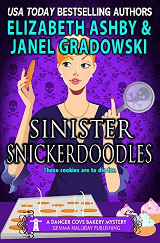 Sinister Snickerdoodles (Danger Cove #12, Bakery #2)