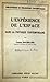 L'expérience de l'espace dans la physique contemporaine