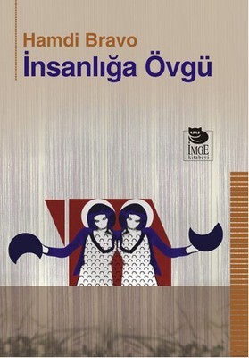 İnsanlığa Övgü (Paperback)