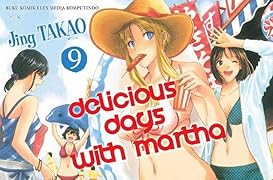 Delicious Days With Martha Vol. 9