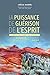 La puissance de guérison de l'esprit - Méditations guidées pour soulager la douleur et aider le corp (French Edition)