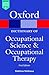 A Dictionary of Occupational Science and Occupational Therapy (Oxford Quick Reference)