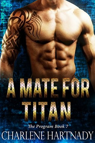 A Mate for Titan (The Program, #7)