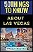 50 Things to Know About Las Vegas (Greater Than a Tourist Nevada)