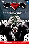 La Broma Asesina y Rostros by Alan             Moore