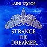 Strange the Dreamer by Laini Taylor