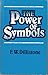 The power of symbols by F.W. Dillistone