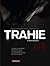 Trahie - Tome 2