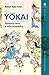 Yōkai: Tajemnicze stwory w kulturze japońskiej