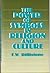 The Power of Symbols in Religion and Culture by F.W. Dillistone